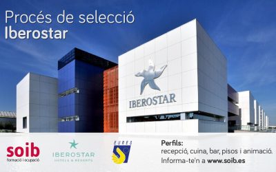 El SOIB selecciona personal per a IBEROSTAR per a hotels de les zones de Palma, Calvià, Santanyí i Alcúdia
