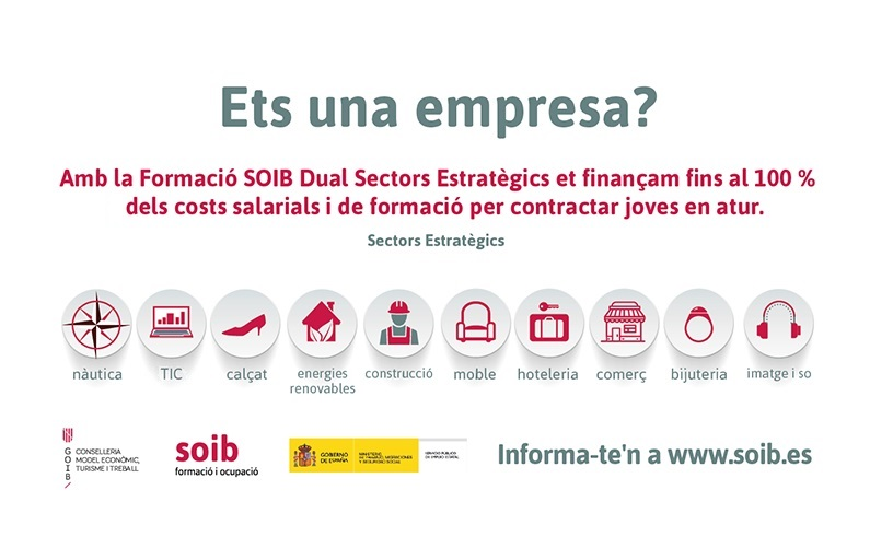 Ets una empresa? Nova convocatòria SOIB Dual Sectors Estratègics 2020-2021. Presenta la teva sol·licitud fins al 30 de novembre!