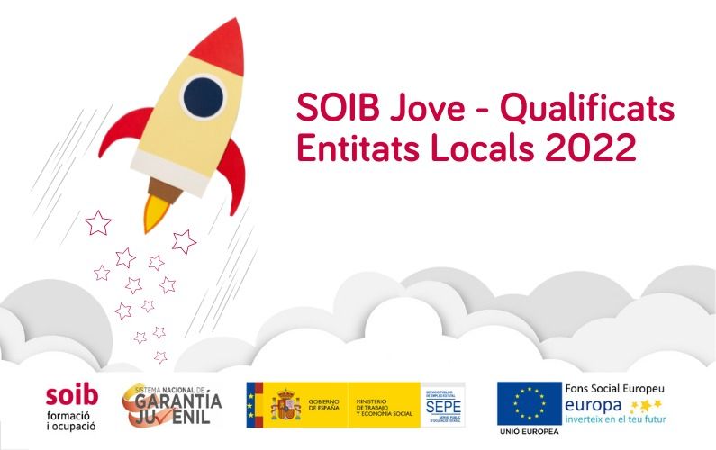 Informació i ofertes del programa SOIB Jove – Qualificats Entitats Locals. Convocatòria 2022