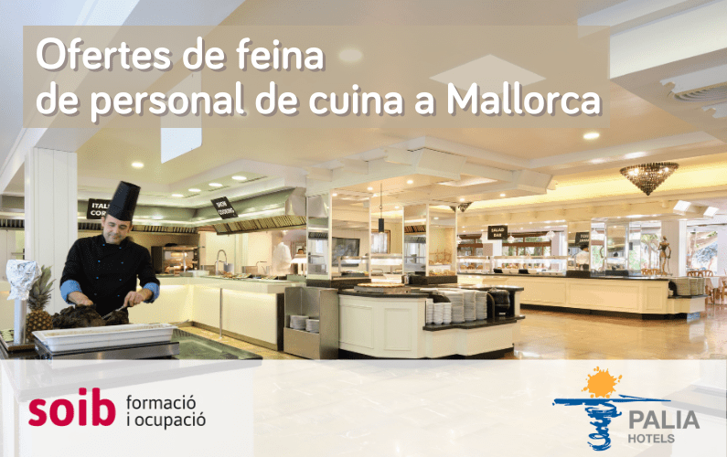 Palia Hotels ofereix 10 llocs de feina de cuina per als hotels del Llevant de Mallorca
