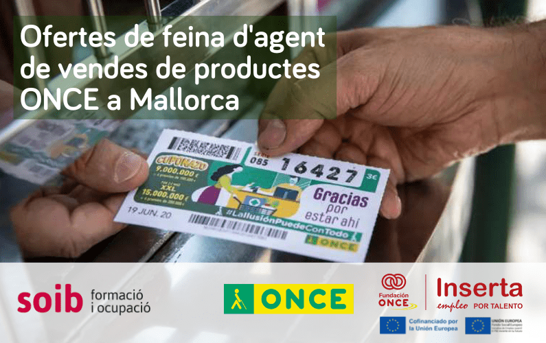 Fundación Once ofrece 16 puestos de trabajo para diferentes zonas de Mallorca