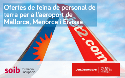 JET2 ofrece 92 puestos de trabajo de diferentes perfiles para los aeropuertos de Mallorca, Menorca e Ibiza