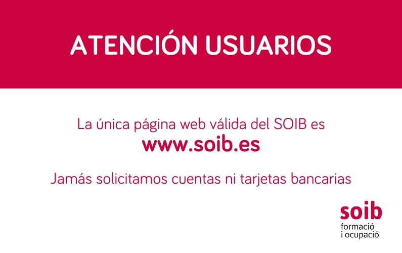 Atención usuarios. La única página web válida del SOIB es www.soib.es