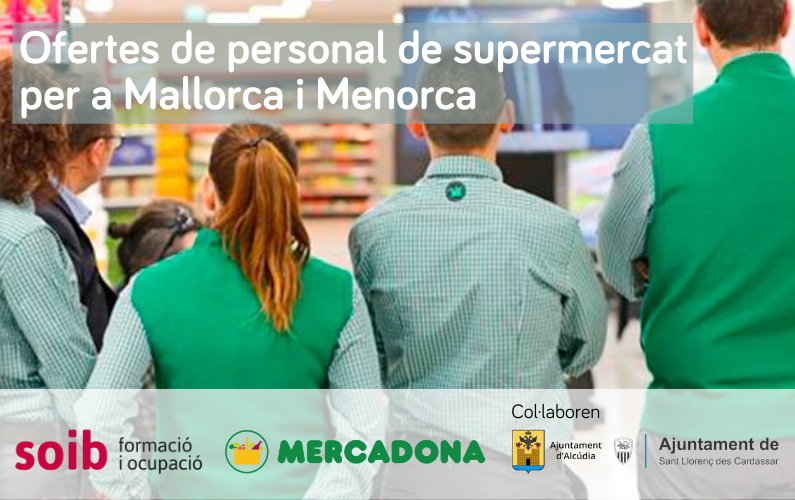 Mercadona ofereix 137 llocs de feina de personal de supermercat per a diferents zones de Mallorca i Menorca