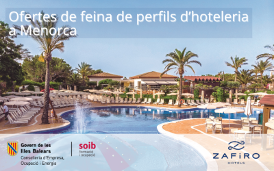 Grup Zafiro Hotels ofereix 34 llocs de feina de diferents perfils d’hoteleria a Menorca