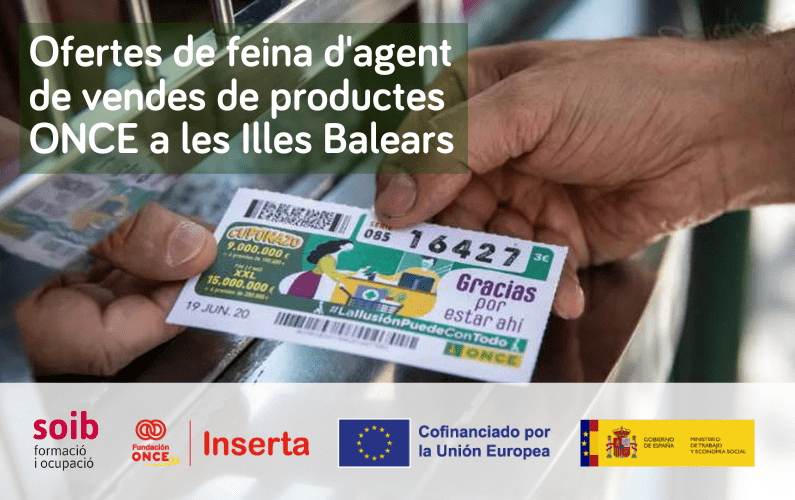 La ONCE ofrece 21 puestos de trabajo de agentes de ventas en diferentes municipios de las Illes Balears