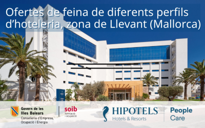 Hipotels Hotels & Resorts ofereix 191 llocs de feina per a hotels ubicats a la zona de Llevant (Mallorca)