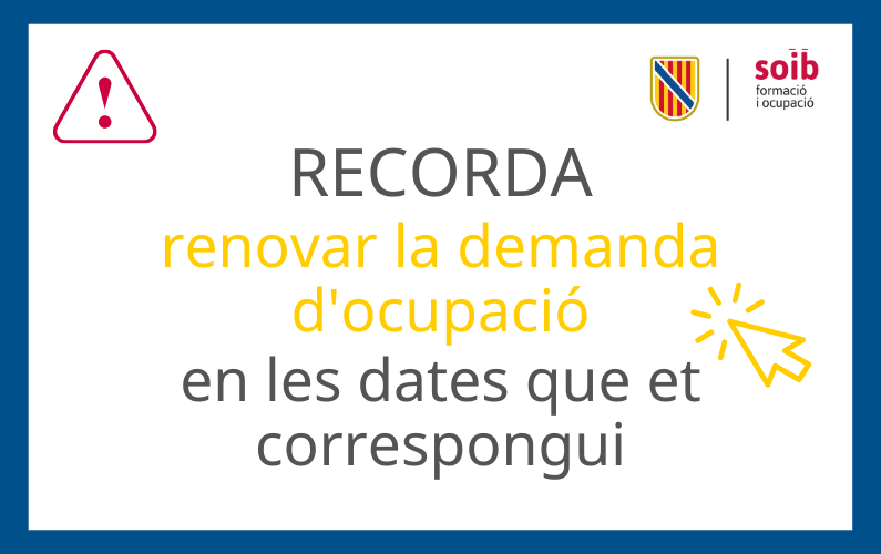 Tota la informació sobre com renovar («segellar») la demanda d’ocupació