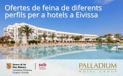 El grupo Palladium ofrece 33 puestos de trabajo de diferentes perfiles profesionales para hoteles en Ibiza