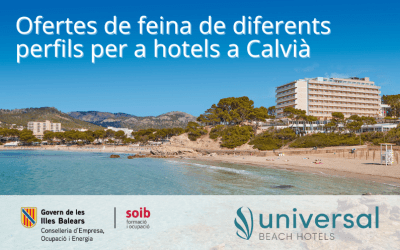 Universal Beach Hotels ofrece puestos de trabajo de diferentes perfiles profesionales para hoteles en el municipio de Calviá (Mallorca)