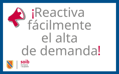 El SOIB simplifica el trámite de reactivación del alta de la demanda de trabajo con tres sencillos pasos de verificación de identidad