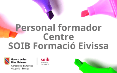 Accés als processos de selecció i ofertes vigents de personal formador per al centre SOIB Formació Eivissa