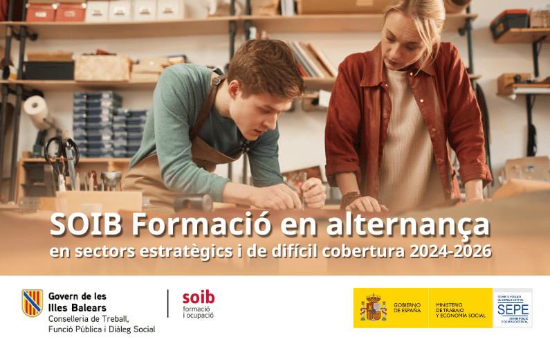 Informació i ofertes SOIB Formació en alternança en sectors estratègics i de difícil cobertura, per al període 2024-2026