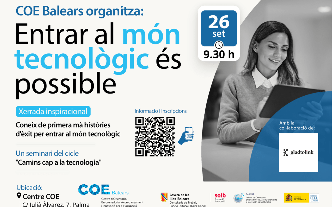 Apunta’t a la xerrada inspiracional «Entrar al món tecnològic és possible» que organitza el COE Balears del SOIB
