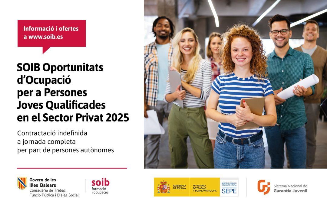 Informació i —pròximament— ofertes del Programa SOIB Oportunitats d’Ocupació per a Persones Joves Qualificades en el Sector Privat 2025