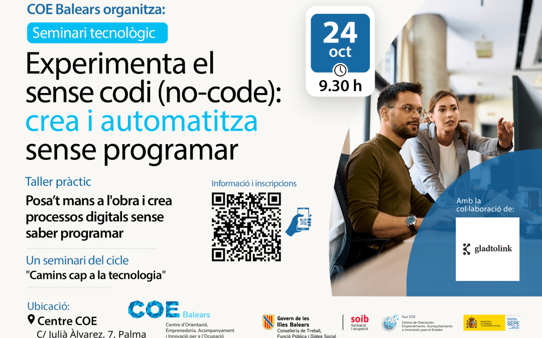 T’imagines crear processos digitals sense haver programat mai? El pròxim 24 d’octubre de 9.30 h a 13.00 h ho podràs fer realitat al COE Balears del SOIB!