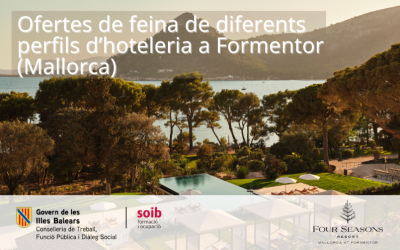 Four Seasons Formentor ofereix 121 llocs de feina de diferents perfils per al seu complex turístic ubicat a Formentor (Pollença)