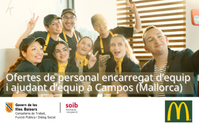 McDonald’s ofrece 40 puestos de trabajo de personal encargado y ayudante de equipo para su nuevo centro de trabajo en Campos (Mallorca)
