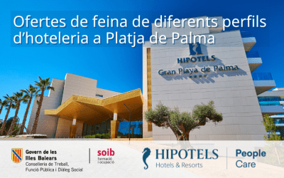 Hipotels Hotels & Resorts ofrece 32 puestos de trabajo para hoteles ubicados en Platja de Palma