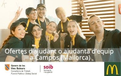 McDonald’s ofereix llocs de feina d’ajudant o ajudanta d’equip per al seu nou centre de treball a Campos (Mallorca)