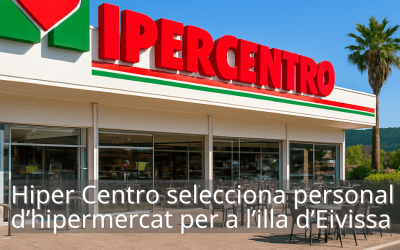 Hiper Centro selecciona personal per al perfil professional de treballador d’hipermercat a l’illa d’Eivissa.