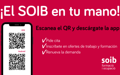 Descárgate la app del SOIB y podrás pedir cita, inscribirte a ofertas, renovar la demanda y más servicios, ¡desde el móvil!